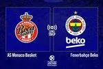 AS Monaco Basket - Fenerbahçe Beko | CANLI