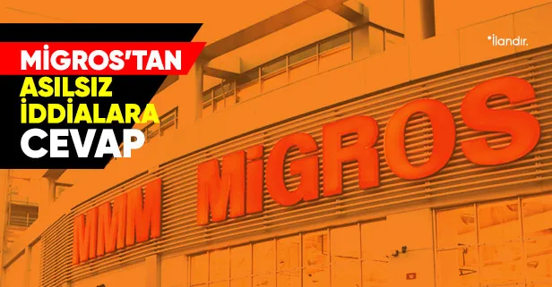 Migros’tan asılsız iddialara cevap