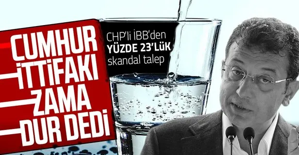 CHP’li İBB’nin İstanbul’da suya yüzde 23 zam talebi Cumhur İttifakı tarafından reddedildi