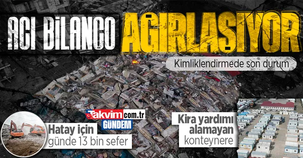 Son dakika: Acı tablo! Asrın felaketinde can kaybı sayısı 50 bin 399'a yükseldi