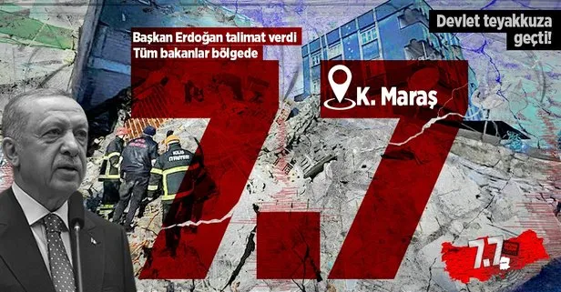 Son dakika: Kahramanmaraş Pazarcık’ta 7,7 büyüklüğünde deprem! Devlet teyakkuza geçti! Başkan Erdoğan talimat verdi bakanlıklar bölgede