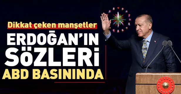 Erdoğan'ın sözleri ABD basınında!