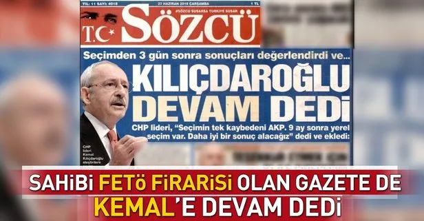 Sahibi FETÖ firarisi gazete de Kemal dedi