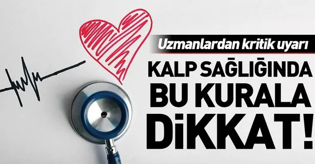 Uzmanlardan kalp sağlığınız için uyardı: Beslenmede bu kurallara dikkat!