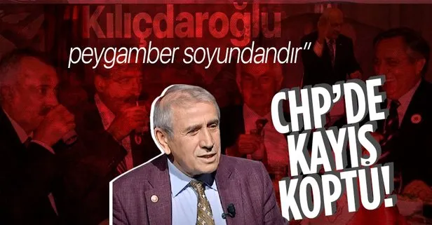 CHP’de kayış koptu! Yıldırım Kaya: Kemal Kılıçdaroğlu Peygamber soyundan geliyor