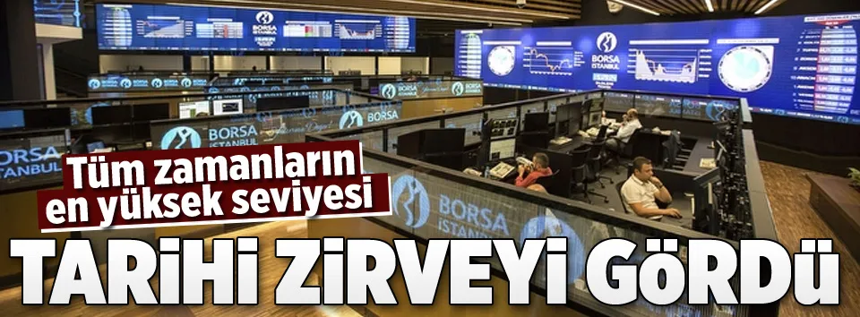 Borsa’da tüm zamanların en yüksek seviyesi