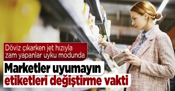 Kur çıkarken ışık hızıyla zam yapan marketler kur düşüşünü etikete yansıtacak mı?