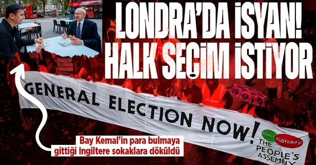 Londra’da hayat pahalılığına isyan: CHP’li Kılıçdaroğlu’nun para bulmaya gittiği İngiltere’de halk parasızlıktan sokaklara döküldü