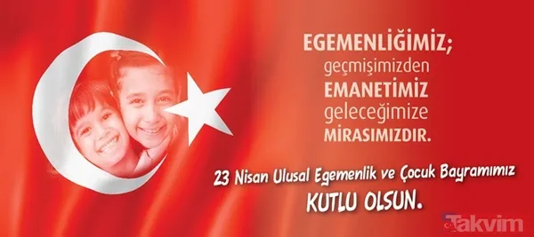 "Yarının Teminatı Olan Çocuklarımıza Yarının Gözüyle Bakalım Ki Yarınlarımız Aydınlık Olsun 23 Nisan Ulusal Egemenlikve Çocuk Bayramınız Kutlu Olsun." "Aziz...