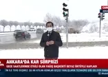Ankara güne karla uyandı