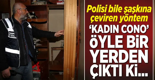 Polisi bile şaşkına çeviren yöntem! Kadın Cono öyle bir yerden çıktı ki...