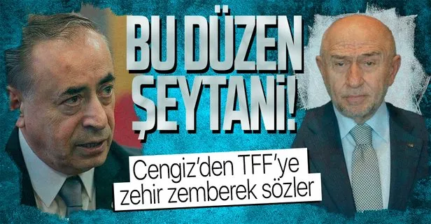 Galatasaray Başkanı Mustafa Cengiz’den zehir zemberek sözler: Bu düzeni kuranlar rahmani değil, şeytani