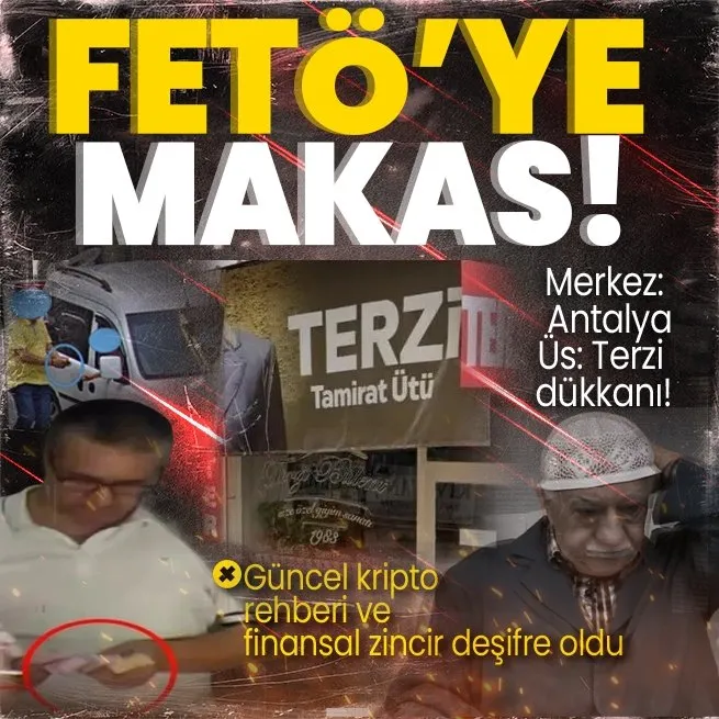 Antalyada terzi dükkanı FETÖ üssü çıktı | Güncel kripto rehberi ve finansal zincir deşifre oldu