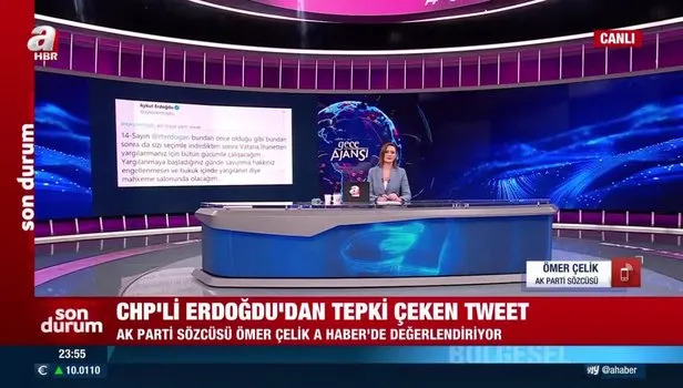 CHP’li Erdoğdu’dan tepki çeken tweet! Ak Parti Sözcüsü Ömer Çelik A Haber’de değerlendirdi