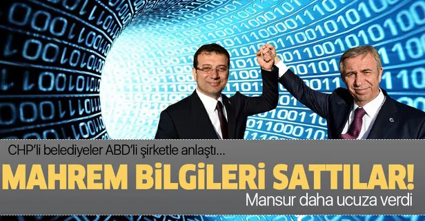 CHP'li İBB ve ABB’den ABD'li şirket ile tedirgin eden anlaşma! İstanbul ve Ankara’nın kritik bilgileri ABD'li şirkette...