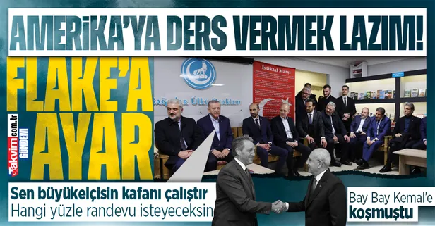 Başkan Erdoğan'dan ABD Büyükekçisi Jeff Flake'in Kılıçdaroğlu'nu ziyaretine tepki: Amerika'ya bu seçimlerde bir ders vermemiz lazım