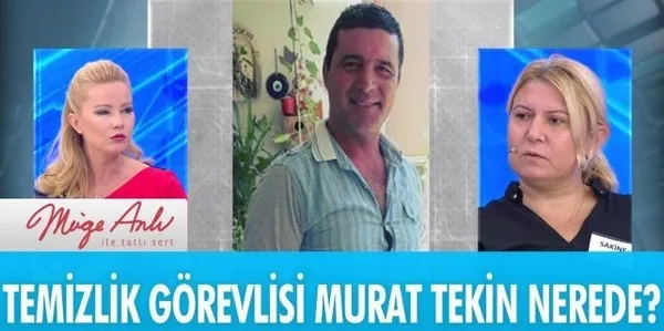 Müge Anlı'da bugün son dakika gelişmesi! Temizlik işçisi Murat Tekin evden planlı bir şekilde mi ayrıldı?-2