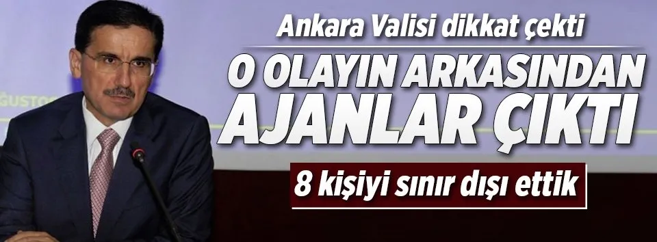 O olayın arkasından ajanlar çıktı