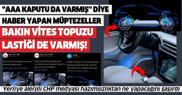 CHP medyası yerli otomobili yine hedef aldı! Sosyal medyadan tepki yağdı: Vizyon fukarası zavallılar