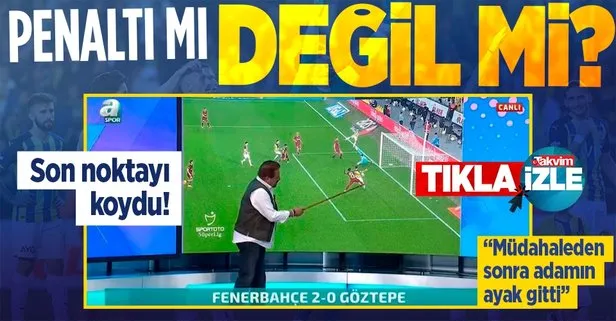 Penaltı kararı doğru mu? Erman Toroğlu, Fenerbahçe - Göztepe maçının ardından yorumladı