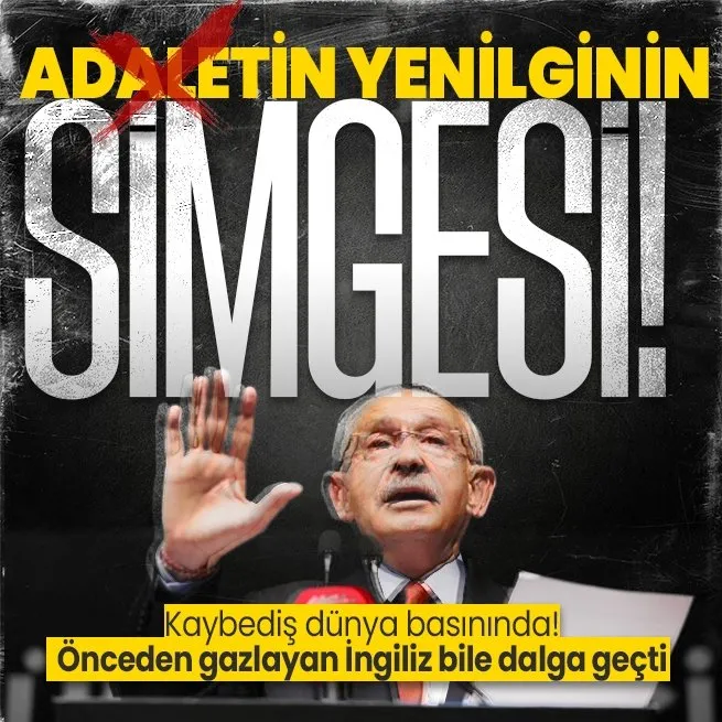 Kemal Kılıçdaroğlunun Özgür Özele yenilgisi dünya basınında! Financial Timestan dikkat çeken manşet