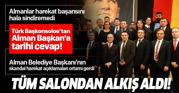 Alman belediye başkanının skandal harekat açıklamalarına Türk Başkonsolos’tan tarihi yanıt!