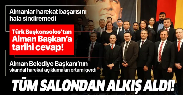 Alman belediye başkanının skandal harekat açıklamalarına Türk Başkonsolos'tan tarihi yanıt!