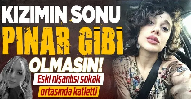 Kızımın sonu böyle olmasın