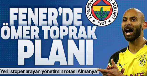 Fenerbahçe'de Ömer Toprak planı