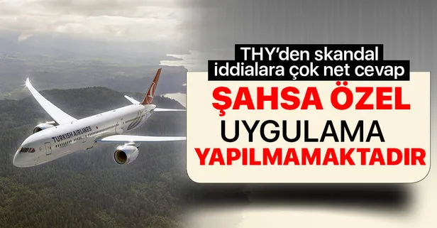 THY'den o iddialara yalanlama: Şahsa özel uygulama yapılmamıştır