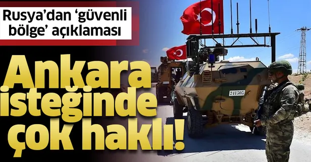 Rusya'dan Suriye'de "güvenli bölge" açıklaması: Ankara bu isteğinde çok haklı