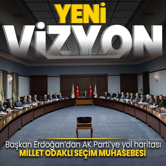 Başkan Erdoğan’dan AK Parti’ye yeni yol haritası!