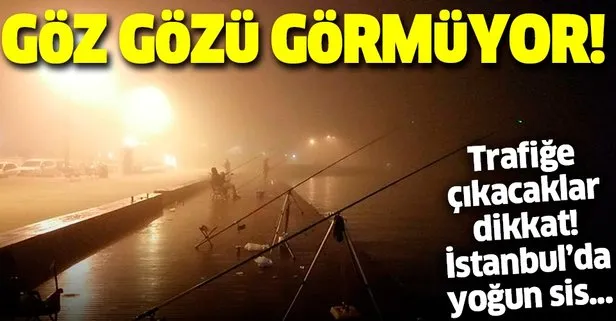SON DAKİKA: İstanbul’da yoğun sis! Meteorolojiden kritik uyarı | 27 Ekim HAVA DURUMU