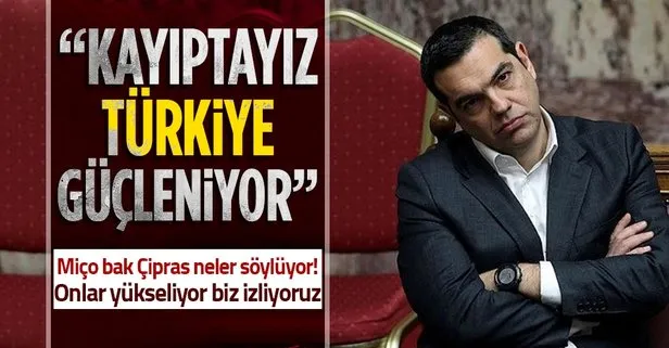 Yunanistan ana muhalefet lideri Çipras: Biz kayıptayız Türkiye güçleniyor