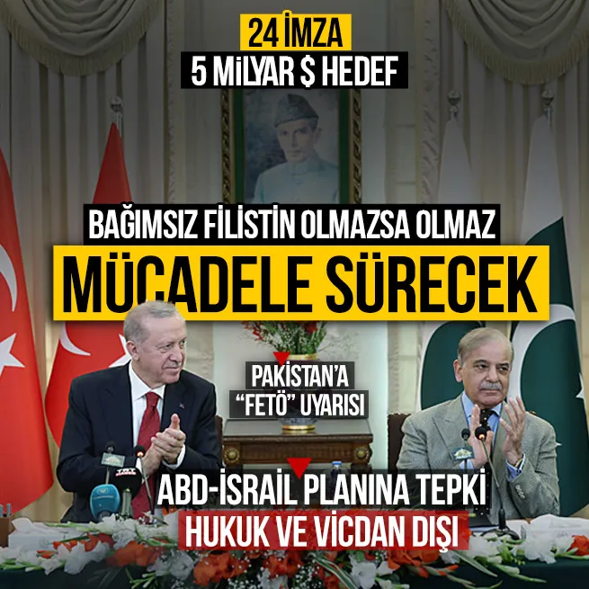 Başkan Erdoğandan Pakistanda Bağımsız Filistin mesajı: Mücadelemiz sürecek | 24 anlaşma imzalandı | Ticarette yeni hedef