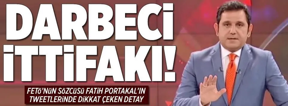 Fatih Portakal'dan FETÖ'ye destek!-4