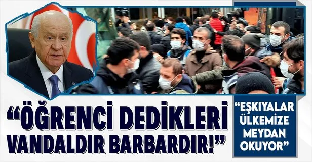 Son dakika: MHP Genel Başkanı Devlet Bahçeli: Eşkıyalar Boğaziçi’ne tutunarak ülkemize meydan okuyor