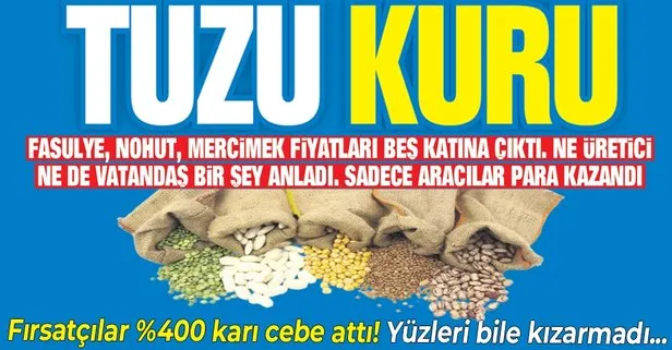 Üreticide 4 TL olan bakliyat markette 20 TL: Ucuz gıda için seferberlik başlatılacak