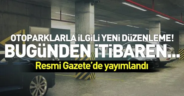 Otoparklarla ilgili yeni düzenleme