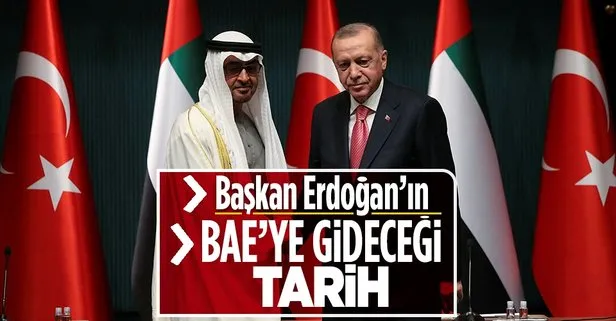 Başkan Erdoğan’ın BAE’ye gideceği tarih