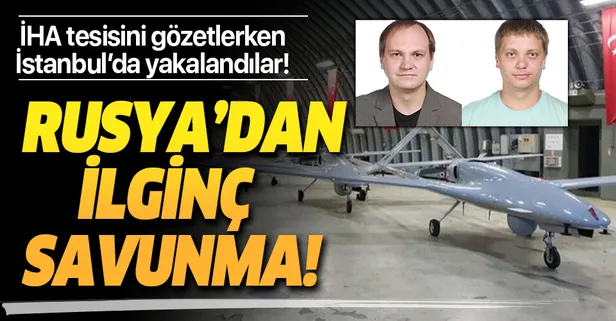 İHA tesisini gözetlerken İstanbul'da yakalandılar! Rus gazeteciler hakkında tuhaf açıklama