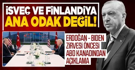 ABD’den Erdoğan - Biden zirvesine ilişkin açıklama