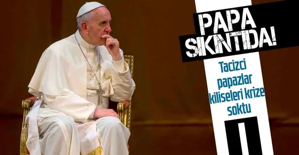 Papa Franciscus’tan itiraf: Kiliseler, cinsel istismar olayları yüzünden krizde