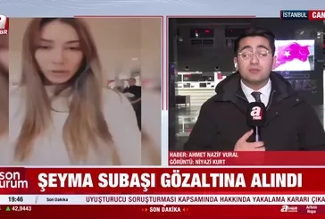 Şeyma Subaşı gözaltına alındı