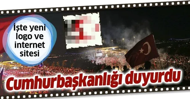 ’15 Temmuz Demokrasi ve Milli Birlik Günü’ için yeni logo