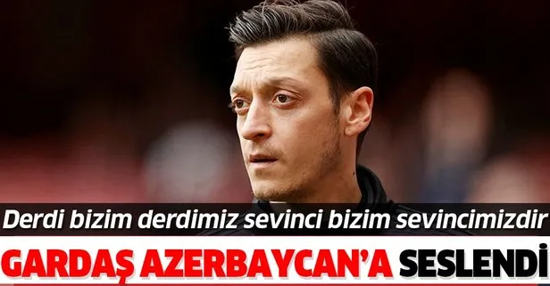 Mesut Özil'den Gardaş'a destek