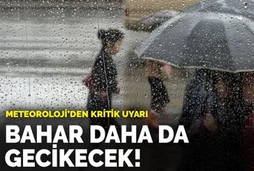 Baharın gelmesini beklemeyin