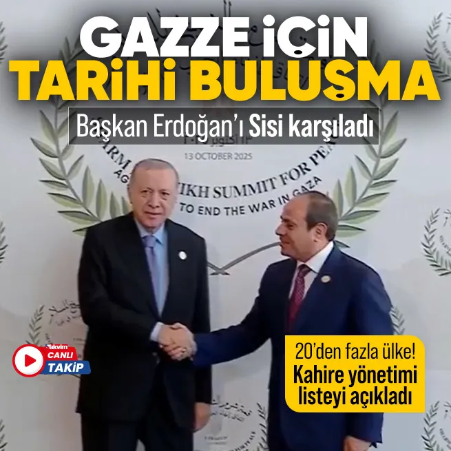 CANLI ANLATIM | Başkan Erdoğan Mısır’da! Gazze zirvesine hangi ülkeler katılıyor? Kahire listeyi açıkladı