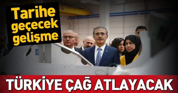 Türkiye'ye çağ atlatacak
