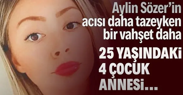 SON DAKİKA: Aylin Sözer’den sonra bir kadın daha katledildi! Yasemin Çetindağ öldürülüp ormana gömüldü